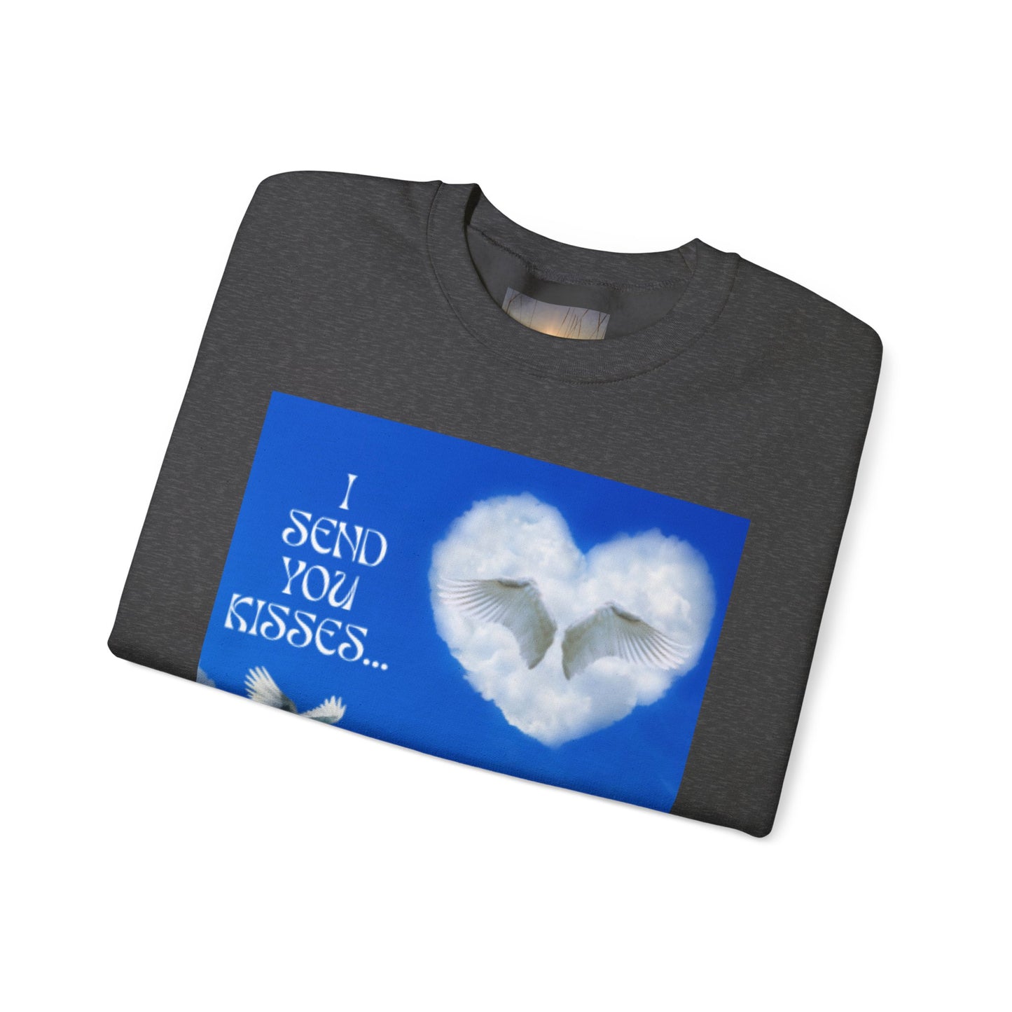 I SEND YOU KISSES Sky Heart Sweatshirt - I Send You Kisses, Cozy Gift for Loved Ones, Unisex Crewneck for Any Occasion, Valentine's Day Apparel, Cloud Print