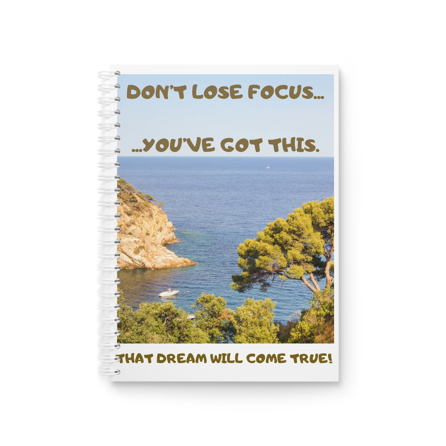 DON'T LOOSE FOCUS Spiral Notebook