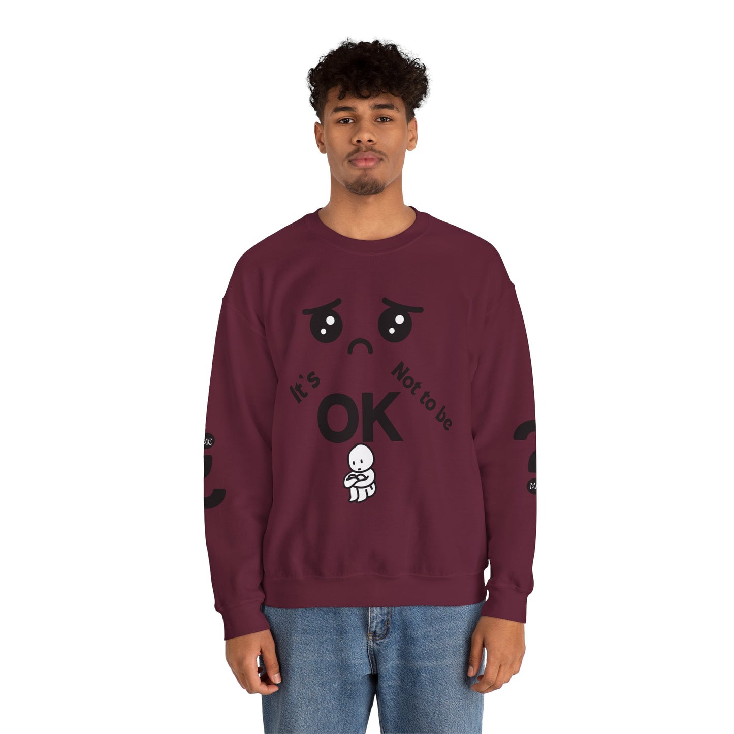 IT'S OK Inspirational Unisex Sweatshirt - Mental Health Awareness, Cozy Fashion, Self-Care Gift, Comfort Wear, Uplifting Quote