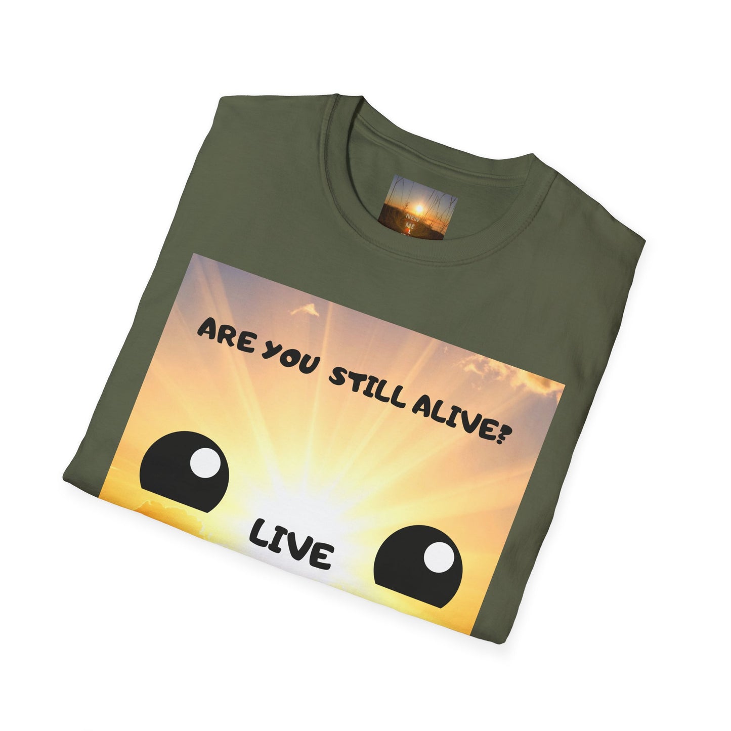 Live Smiley T-Shirt — 'Are You Still Alive?' Sunburst Positive Tee