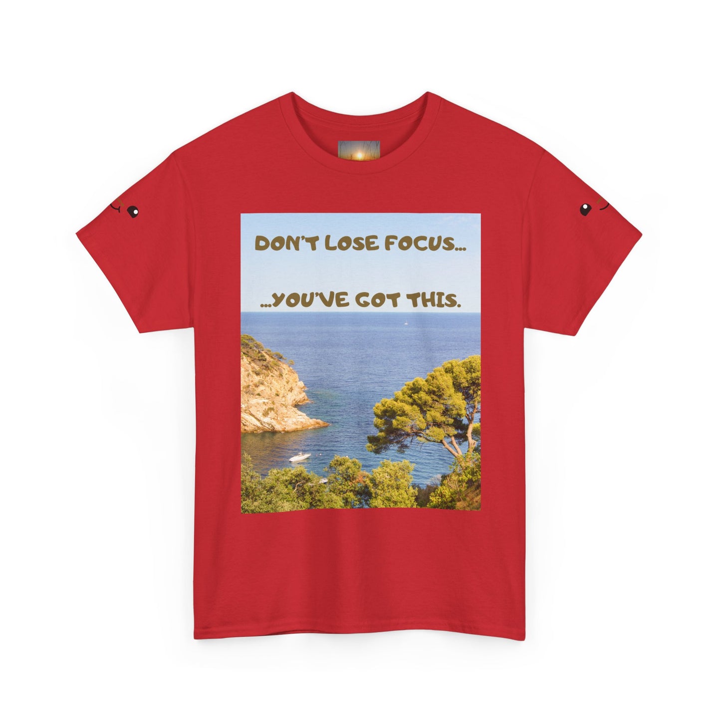 Motivational Tee — "Don't Lose Focus, You've Got This" Beach Graphic