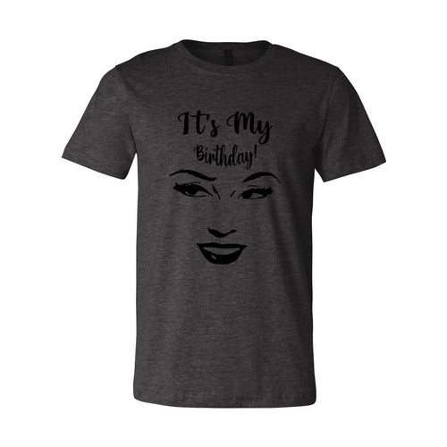 Its My Birthday Shirt