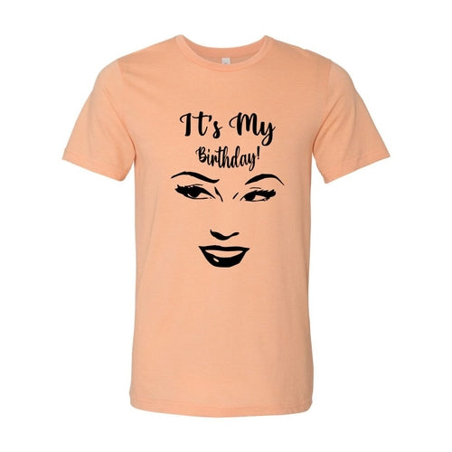 Its My Birthday Shirt