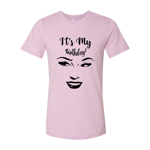 Its My Birthday Shirt